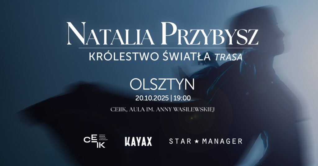 Plakat koncertu Natalii Przybysz w Olsztynie.