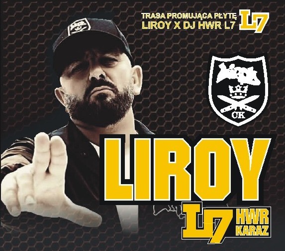Plakat promujący trasę koncertową Liroya i DJ-a HWR.