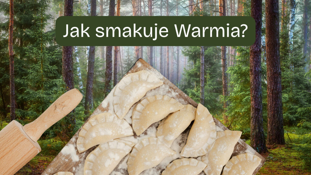 Jak smakuje Warmia? [FILM]