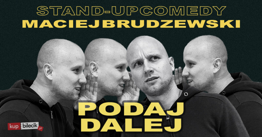 Grafika promująca stand-up Macieja Brudzewskiego.