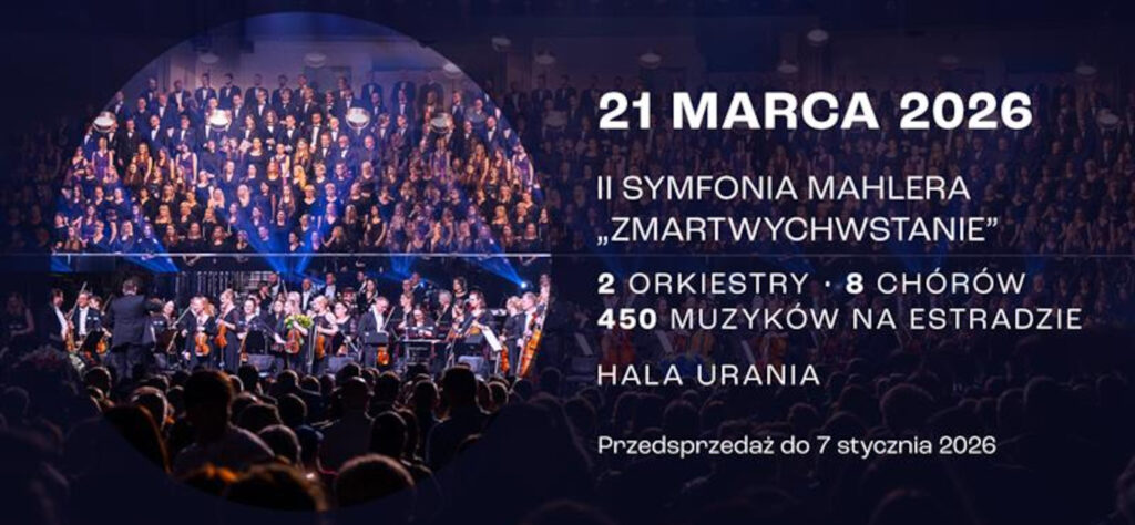 Plakat zapowiadający wykonanie II Symfonii Mahlera „Zmartwychwstanie” w Hali Urania.