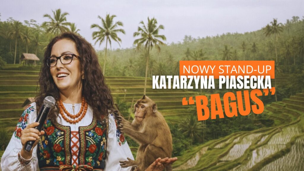 Plakat nowego programu stand-up Katarzyny Piaseckiej pt. „Bagus”.