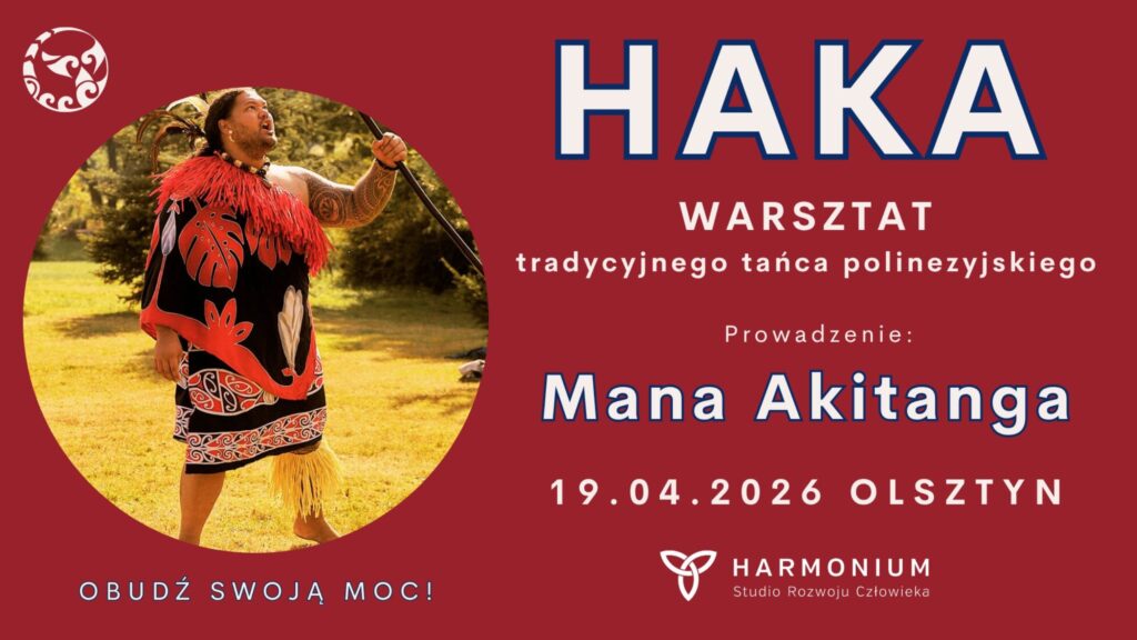 Plakat warsztatów tradycyjnego tańca polinezyjskiego Haka, prowadzonych przez Mana Akitanga w Olsztynie