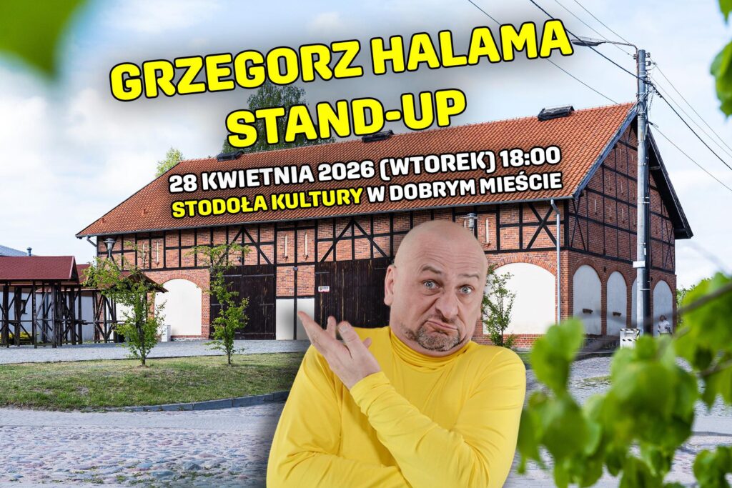 Plakat stand-upu Grzegorza Halamy w stodole kultury.