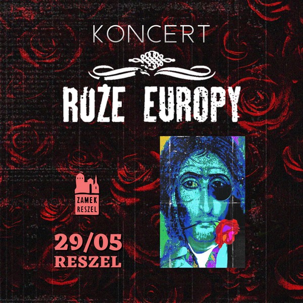 Plakat koncertu Róże Europy w Reszlu
