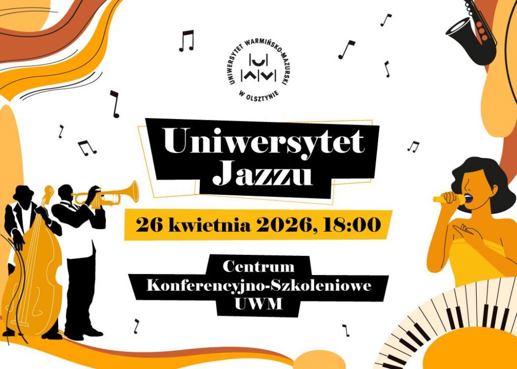 Plakat wydarzenia "Uniwersytet Jazzu" z datą i miejscem.
