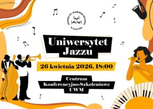 Plakat wydarzenia "Uniwersytet Jazzu" z datą i miejscem.