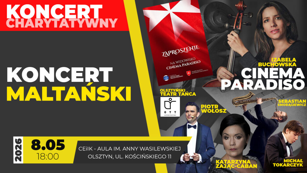 Plakat charytatywnego Koncertu Maltańskiego „Cinema Paradiso” w Olsztynie, 8 maja 2026 r.