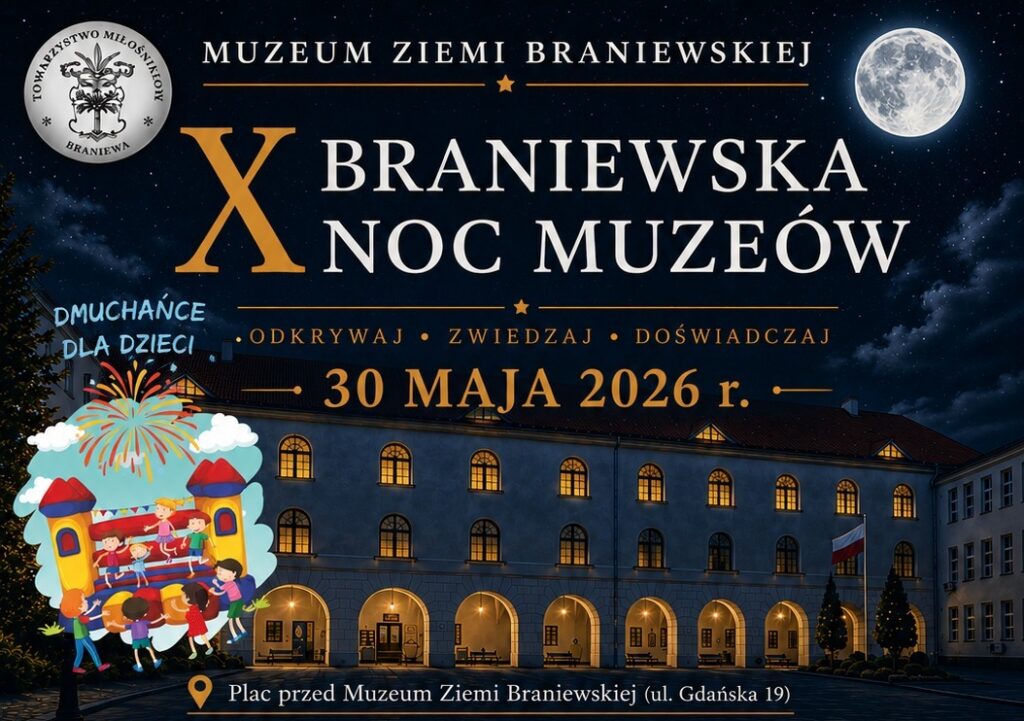 Plakat promujący X Braniewską Noc Muzeów