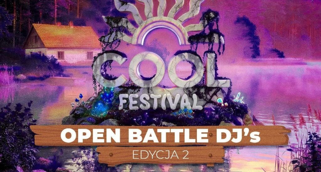 Plakat festiwalu z napisem 'COOL FESTIVAL' i informacją o otwartej bitwie DJ-ów.