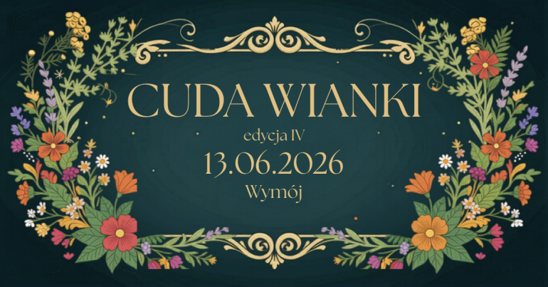 Plakat wydarzenia Cuda Wianki z datą i miejscem.