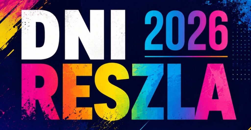Grafika promująca DNI RESZLA 2026
