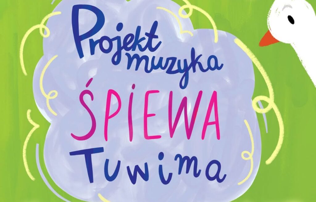 Kolorowa grafika z napisem 'Projekt muzyka Śpiewa Tuwima'.