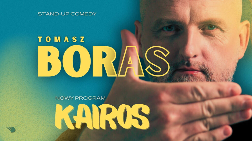 Plakat przedstawiający Tomasza Borasa zasłaniającego dłonią dolną część twarzy, na turkusowo-żółtym tle z napisami zapowiadającymi nowy program.