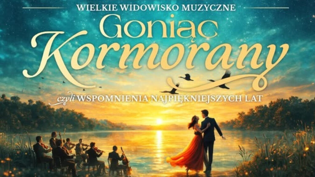 Malowniczy plakat widowiska muzycznego przedstawiający tańczącą parę oraz orkiestrę smyczkową na brzegach jeziora o zachodzie słońca, z lecącymi kormoranami na tle nieba.