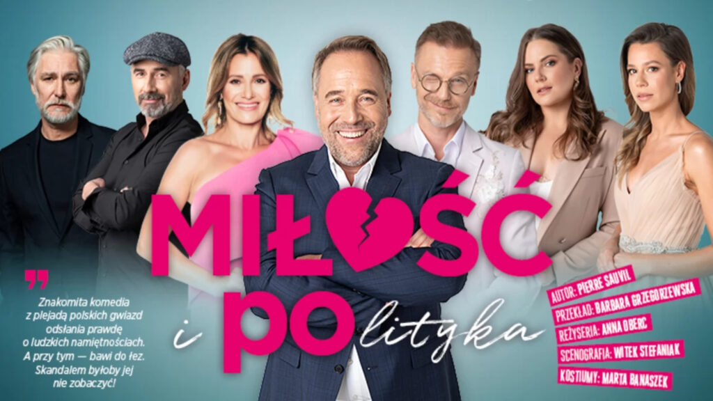 Plakat teatralny z wizerunkami siedmiu aktorów na jasnobłękitnym tle oraz różowym tytułem „Miłość i polityka”.
