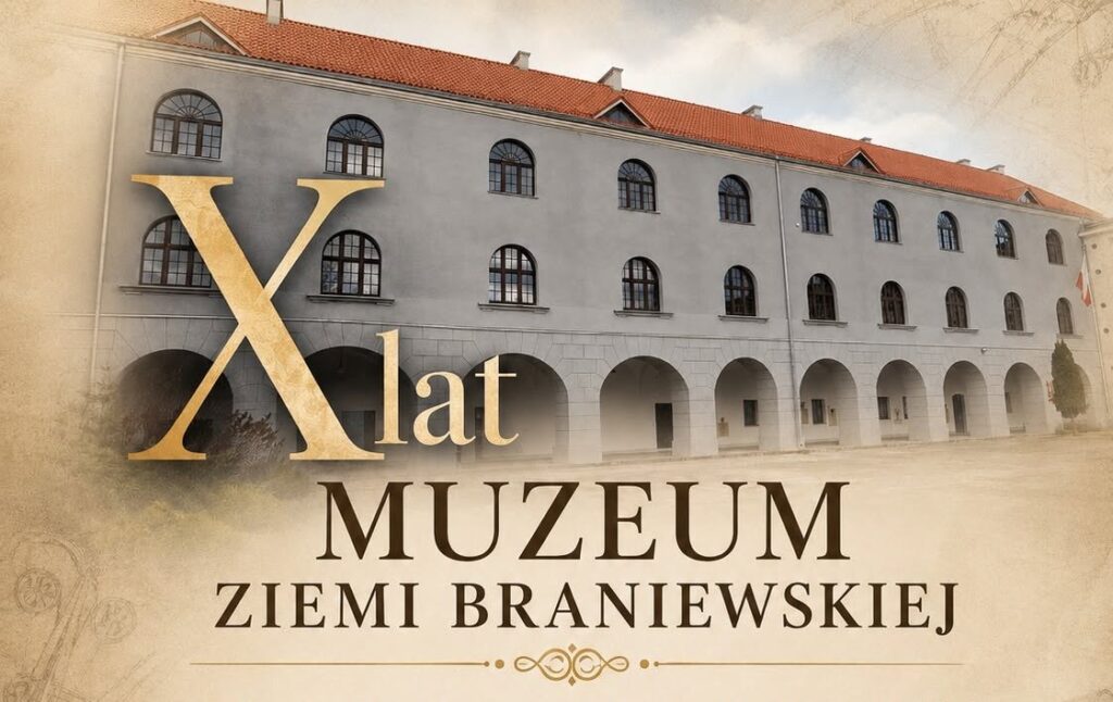Budynek Muzeum Ziemi Braniewskiej z napisem X lat