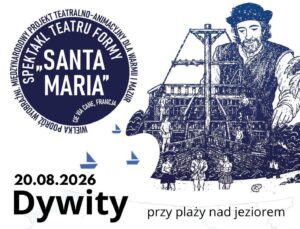 Plakat promujący spektakl teatralny "Santa Maria".