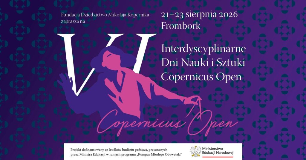 Plakat zapraszający na Dni Nauki i Sztuki Copernicus Open w Fromborku.