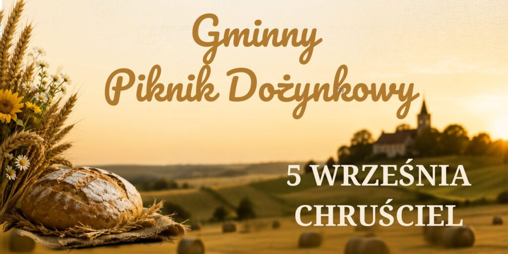 Plakat promujący Gminny Piknik Dożynkowy.