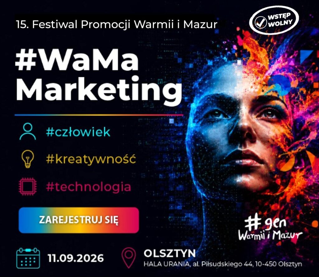 Plakat promujący Festiwal Warmi i Mazur z hasłem #WaMa Marketing, z kolorową grafiką i datą wydarzenia.