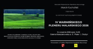 Plakat zapraszający na wernisaż IV Warmińskiego Pleneru Malarskiego 2026.