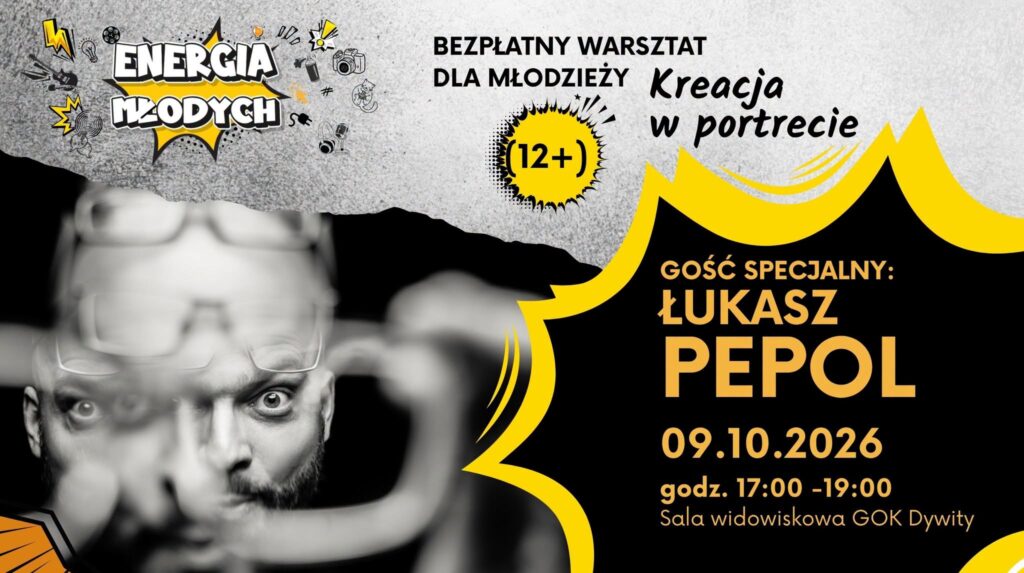 Plakat promujący warsztat dla młodzieży z przedstawieniem gościa specjalnego.