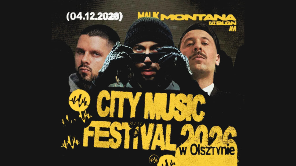 Grafika z wizerunkami rapujących artystów (Malik Montana, Kaz Bałagane, Avi) oraz żółtym napisem „CITY MUSIC FESTIVAL 2026 w Olsztynie” i datą 04.12.2026.