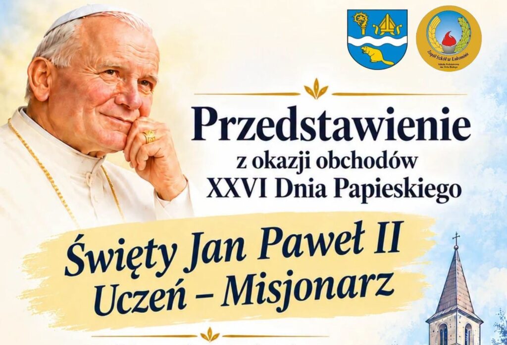 Plakat z wizerunkiem Świętego Jana Pawła II.