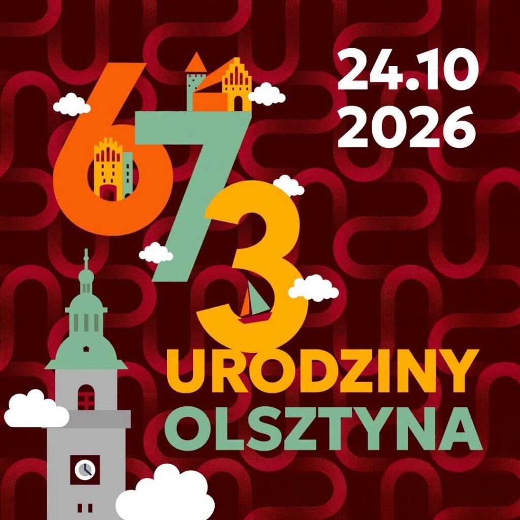Grafika zapraszająca na 673. urodziny Olsztyna.