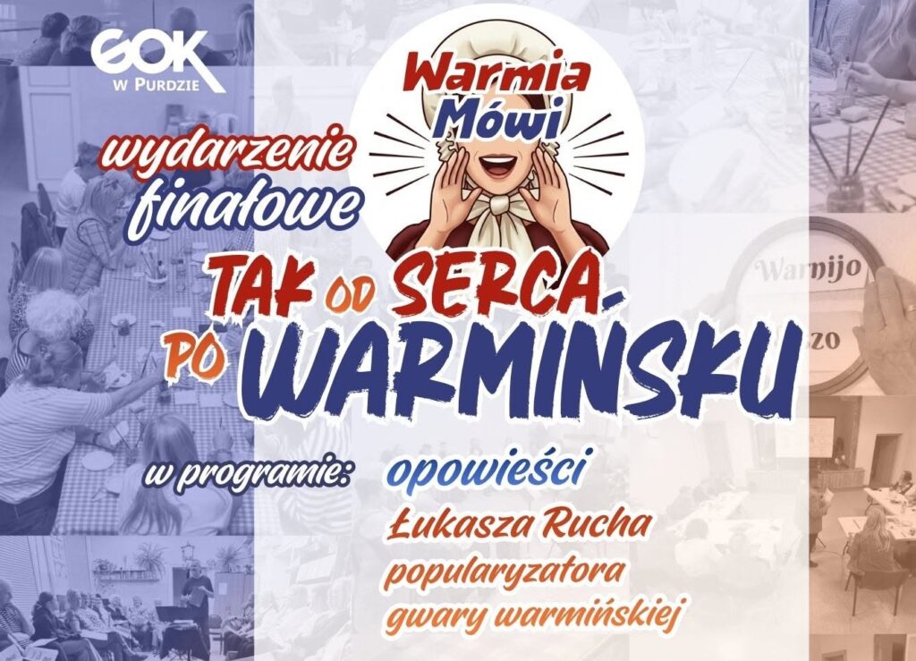 Plakat wydarzenia 'Tak od Serca po Warmińsku' w Purdzie.